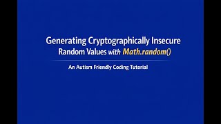 Generating Random Values with Math.random() and Math.floor: An Autism Friendly Coding Tutorial