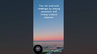 Overcoming Challenges Stay Persistent And Find Creative Solutions