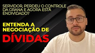 Negociação de Dívida - É pra ti ou não, Servidor? Quando Negociar?