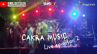 REMIX LAMPUNG||MUSIC TERBARU ‼️ CAKRA MUSIC||LIVE SPONTAN 2|| BANDAR SURABAYA LAMTENG