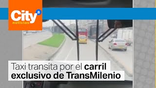 Taxi invade el carril de TransMilenio en la troncal de la NQS | CityTv