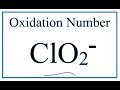 How to find the Oxidation Number for Cl in ClO2-  .     (Chlorite ion )