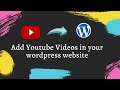 How to embed a youtube video in WordPress