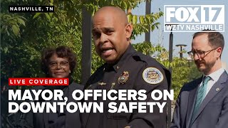 Nashville mayor, law enforcement and others discuss downtown safety
