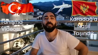 Biz Kimiz? Karadağ Neden ve Nasıl Taşındık? Tanışalım :)