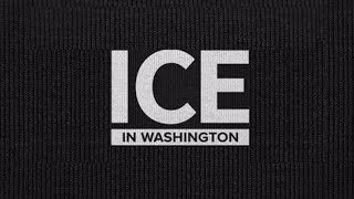 ICE in Washington: A look at recent immigration enforcement actions