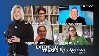 Exclusive! Niki Haris, Donna De Lory \u0026 DJ Tracy Young | Extended Teaser | Kelly Alexander Show