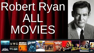 ALL Robert Ryan Movies Ranked by Score (Critics + Fans)
