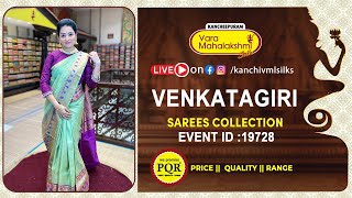 Venkatagiri Sarees Collection | WhatsApp Number 89 0001 0002 | Kancheepuram Varamahalakshmi Silks