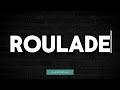 how to pronounce roulade in english