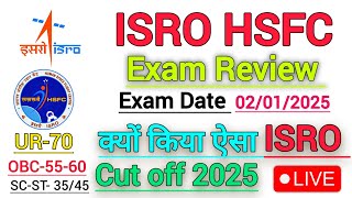 ISRO HSFC Cut Off 2025 | ISRO HSFC Exam Review #isro #hsfc #isrohsfc @JobSearch_govt