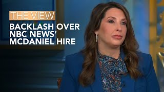 Backlash Over NBC News’ Ronna McDaniel Hire | The View