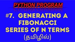 Python Program to Generate Fibonacci Series of N Terms