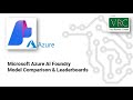 Microsoft Azure AI Foundry - Model Leaderboard and Comparison