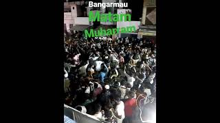 Bangarmau matam hamare waha ka muharram #muharram#viral vedio