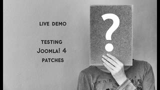 Joomla! 4 - Testing Joomla! patches in 3 minutes