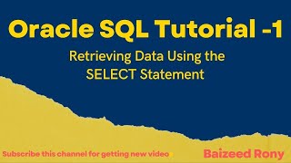 SQL Tutorial -1 : Retrieving Data Using SELECT Statement.#oracle