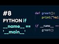 #8: Python if __name__ == '__main__'  | Python Best Practices