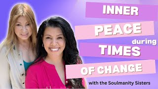 SOULMANITY SESSIONS | Inner Peace during Times of Change