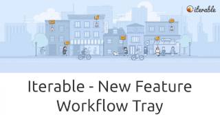 Iterable Features - Workflow Tray