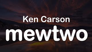 Ken Carson - mewtwo (Clean Lyrics)