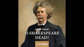 Is Shakespeare Dead? by Mark Twain read by PhyllisV | Full Audio Book