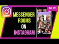 How to Use Messenger Rooms on Instagram