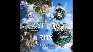 Vivo - Bashenga (Mystical Complex & Ranji Remix 2016)