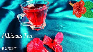 Hibiscus Tea | For Weight loss, Better immunity, glowing skin | जास्वंद | गुड़हल