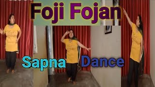 Fouji Fojan | Fojan Tera Fouji Rakhe Tene Full Moj Me |Dance Video| Sapna Chaudhary|