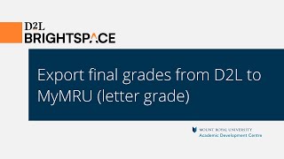 Export final grades from D2L to MyMRU (letter grade)
