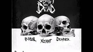 Serial Killers (Xzibit, B-Real \u0026 Demrick) - Day Of The Dead (2018) (FULL EP)