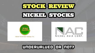 NIKL \u0026 FNI | NICKEL ASIA CORPORATION AND GLOBAL FERRONICKEL HOLDINGS INC | STOCK REVIEW