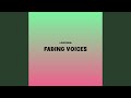 Fading Voices