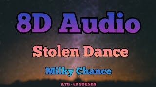 8D Áudio - Stolen Dance - Milky Chance