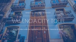 Travel Video Highlights Valencia City Tour