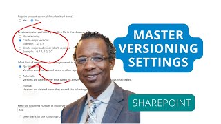 SharePoint Versioning Settings Explained: Master Document Library Options