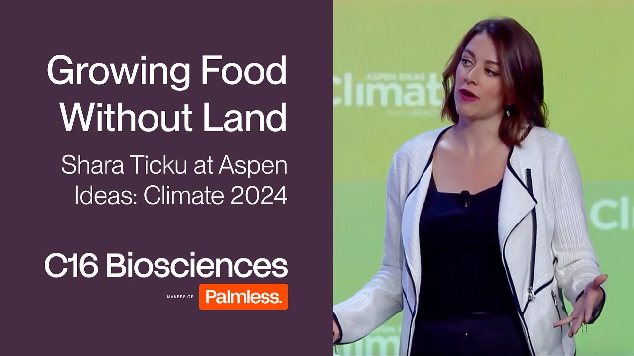 Growing Food Without Land | Shara Ticku At Aspen Ideas: Climate 2024 ...