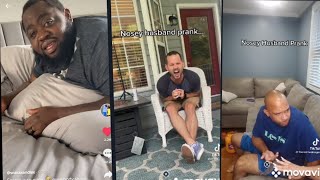 NOSEY HUSBAND PRANK TIKTOK COMPILATION