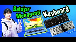 [TUTORIAL] MENGGANTI KEYBOARD ACER A314-41 (A314-31, A314-33, A514-52, A514-53)