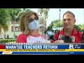 manatee co. school teachers return to the classroom