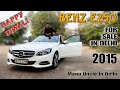 MERCEDES BENZ E250 AVAILABLE FOR SALE IN DELHI | 2015 SINGLE OWNER VEHICLE