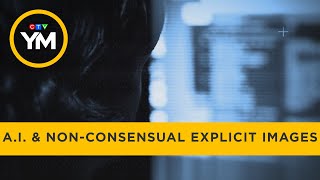 Threat of A.I. & non-consensual explicit images | Your Morning
