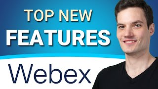🚀 All the Top New Features in Cisco Webex