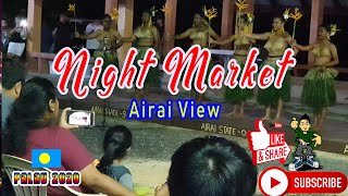 Palau Night Market - 08/15/20