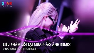 LỖI TẠI MƯA ft ẢO ẢNH REMIX TIKTOK - NOTHIN' ON ME REMIX - NONSTOP VINAHOUSE DJ 2023 HOT TIKTOK