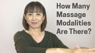 How Many Massage Modalities Are Out There? - Massage Monday 466