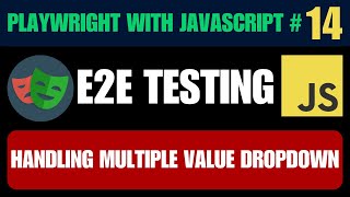 Playwright with Javascript tutorial #14 | Selecting Multiple Values from Dropdowns