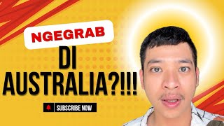 JADI SUPIR GRABFO*D DI AUSTRALIA?!!!