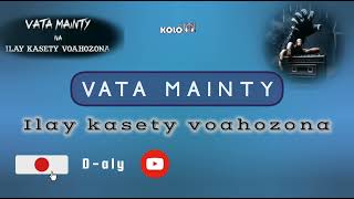 VATA MAINTY na ILAY KASETY VOAHOZONA (Tantara lava Kolo FM)